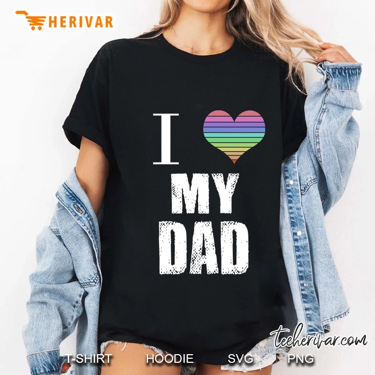 I Love My Dad Heart Colorful Version Ladies Tee