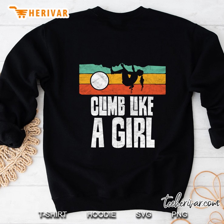 Climb Like A Girl Rock Climbing Vintage Version2 Sweatshirt