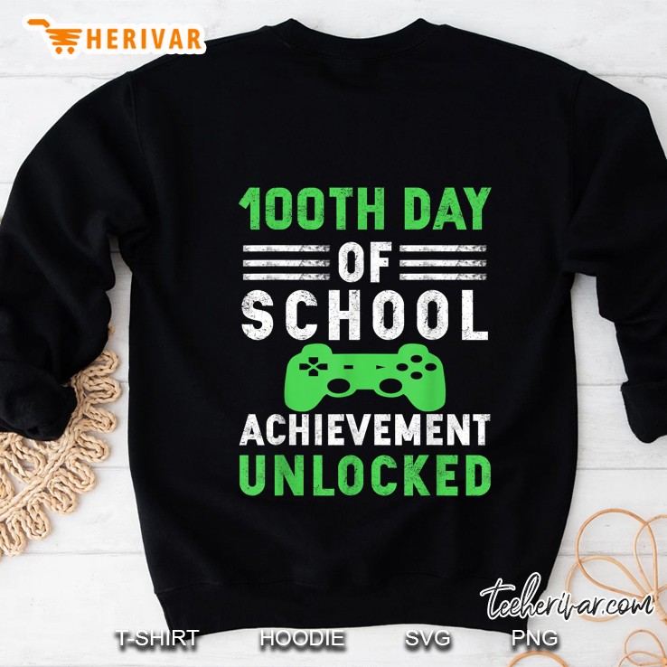 100th Day Of School Achievement Unlocked Grunge Version Sweatshirt