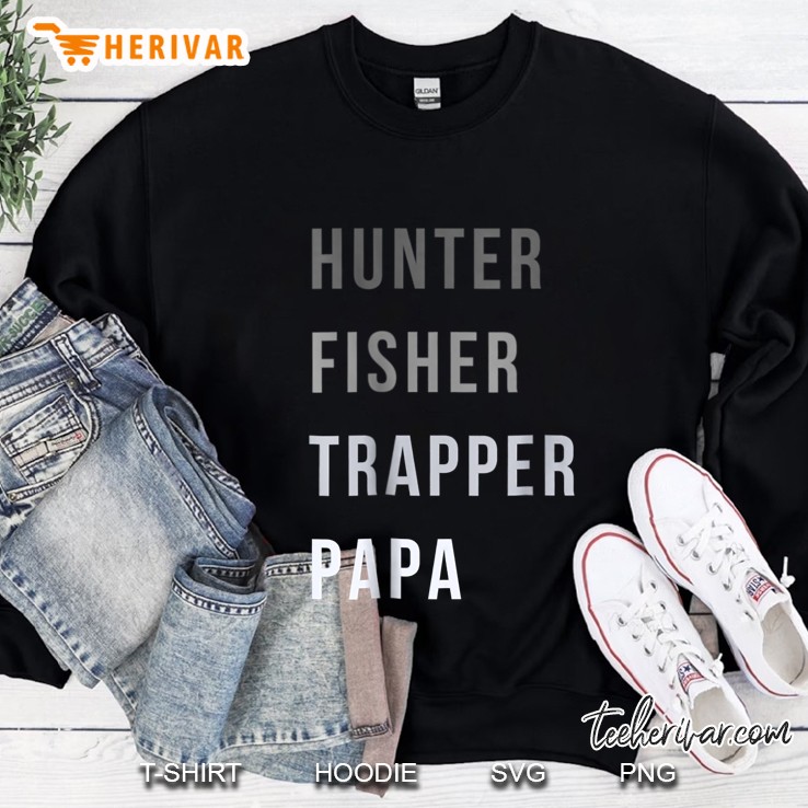 Hunter Fisher Trapper Papa Sweatshirt