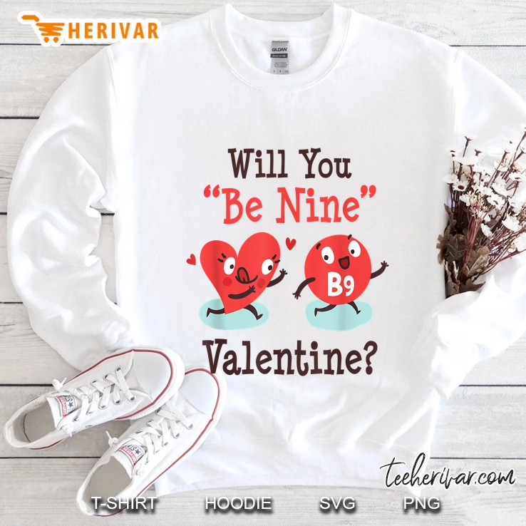 Will You Be Nine Valentine Funny Bingo Sweatshirt