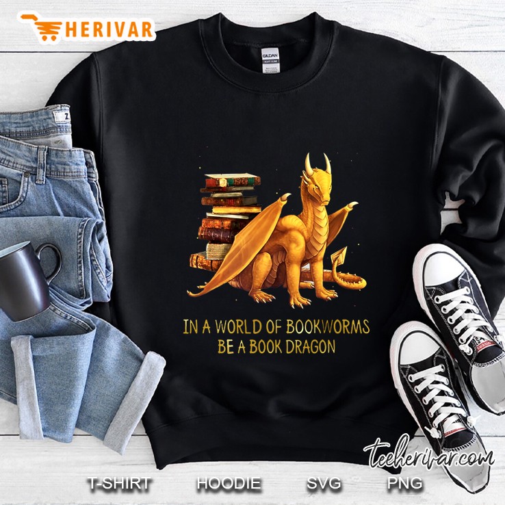 In A World Of Bookworms Be A Book Dragon Gold Sweatshirt
