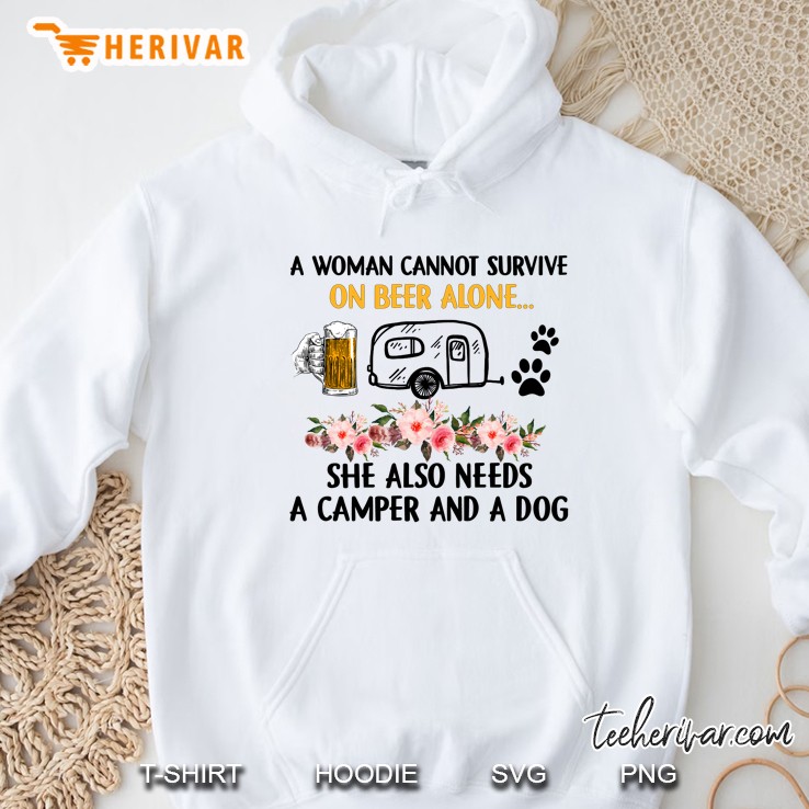 A Woman Cannot Survive On Beer Alone... She Also Needs A Camper And A Dog - Herivar Version Hoodie