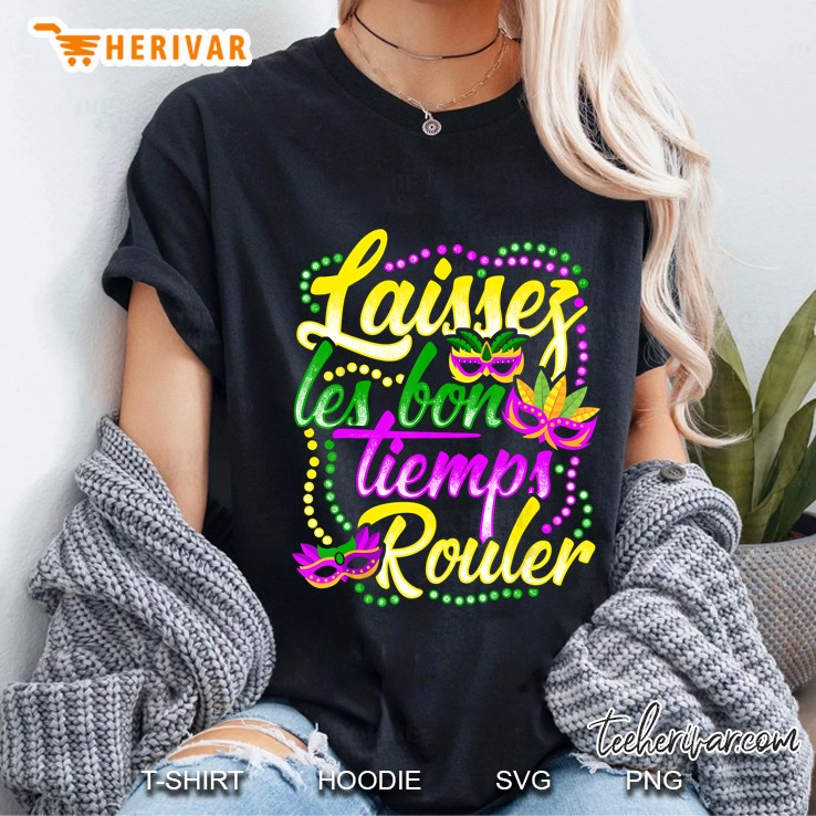 Laissez Les Bons Temps Rouler Mardi Gras Ladies Tee