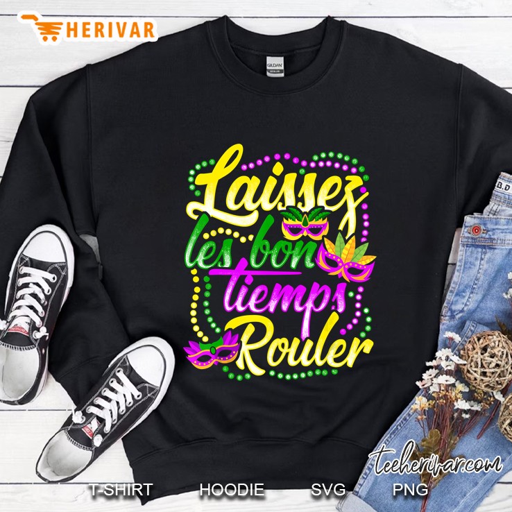 Laissez Les Bons Temps Rouler Mardi Gras Sweatshirt