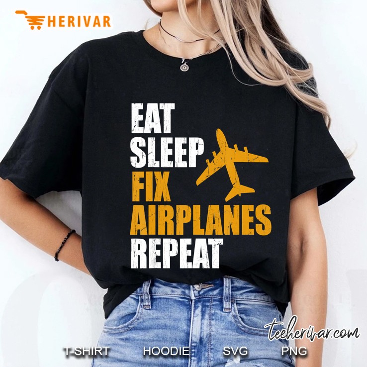 Eat Sleep Fix Airplanes Repeat Ladies Tee