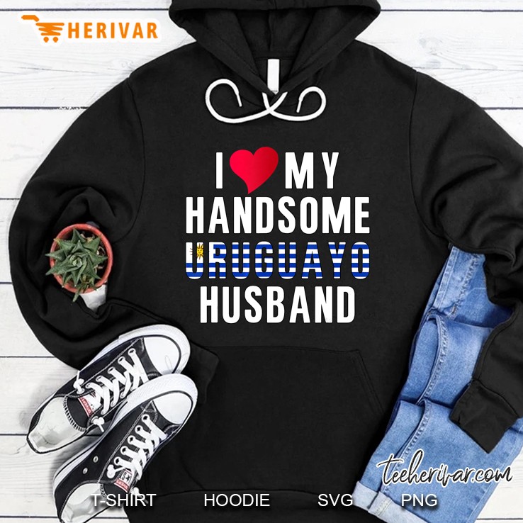 I Love My Handsome Uruguayo Husband Uruguay Flag Hoodie