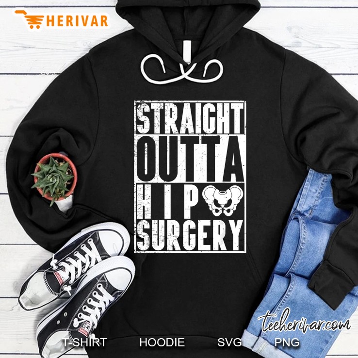 Straight Outta Hip Surgery Hoodie