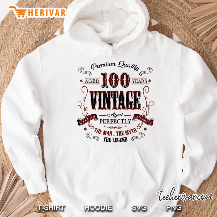Premium Quality Aged 100 Years Vintage Aged Perfectly Hoodie