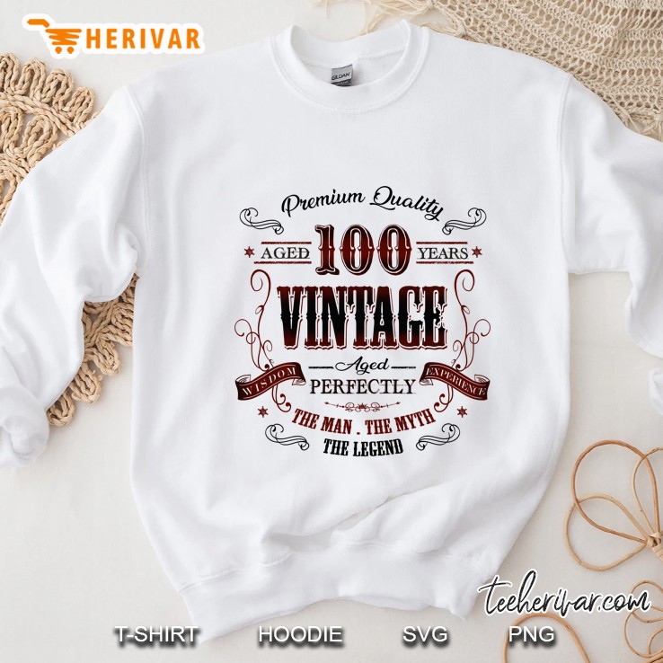 Premium Quality Aged 100 Years Vintage Aged Perfectly Sweatshirt