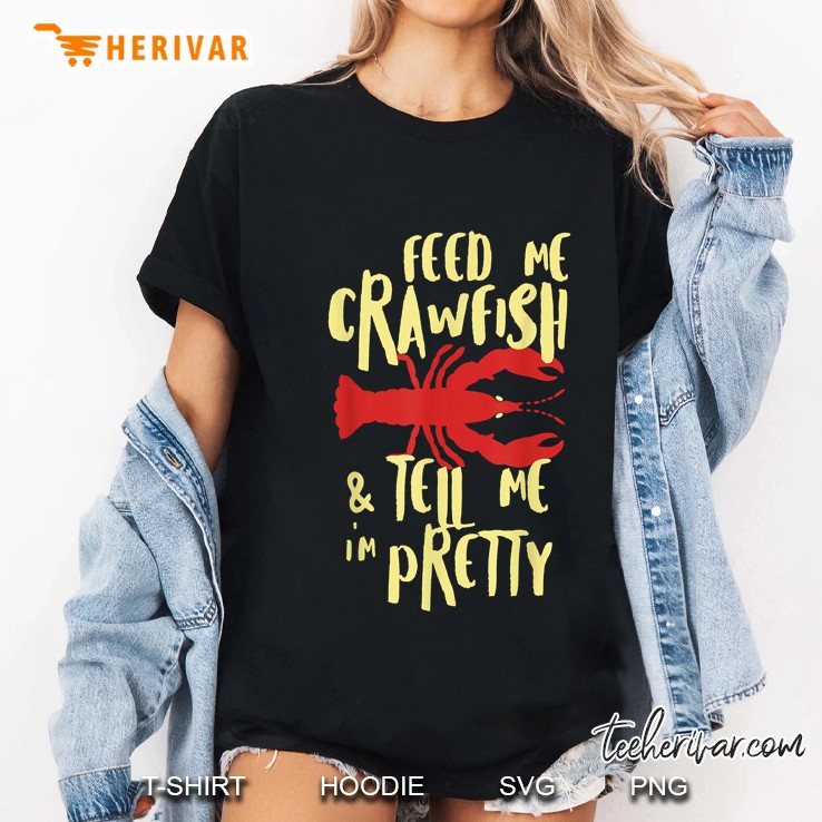 Feed Me Crawfish & Tell Me I