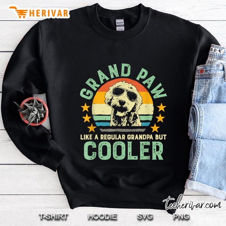 Grand Paw Like A Regular Grandpa But Cooler Doodle Vintage Version Sweatshirt