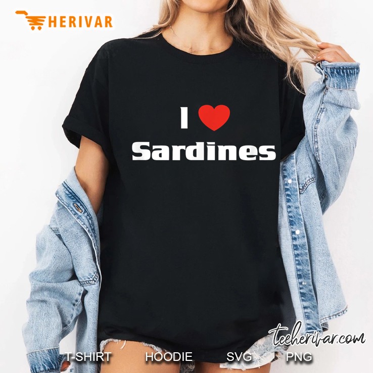 I Love Sardines Ladies Tee