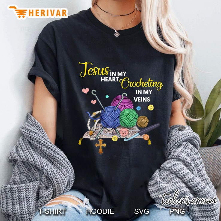 Jesus In My Heart Crocheting In My Veins Ladies Tee