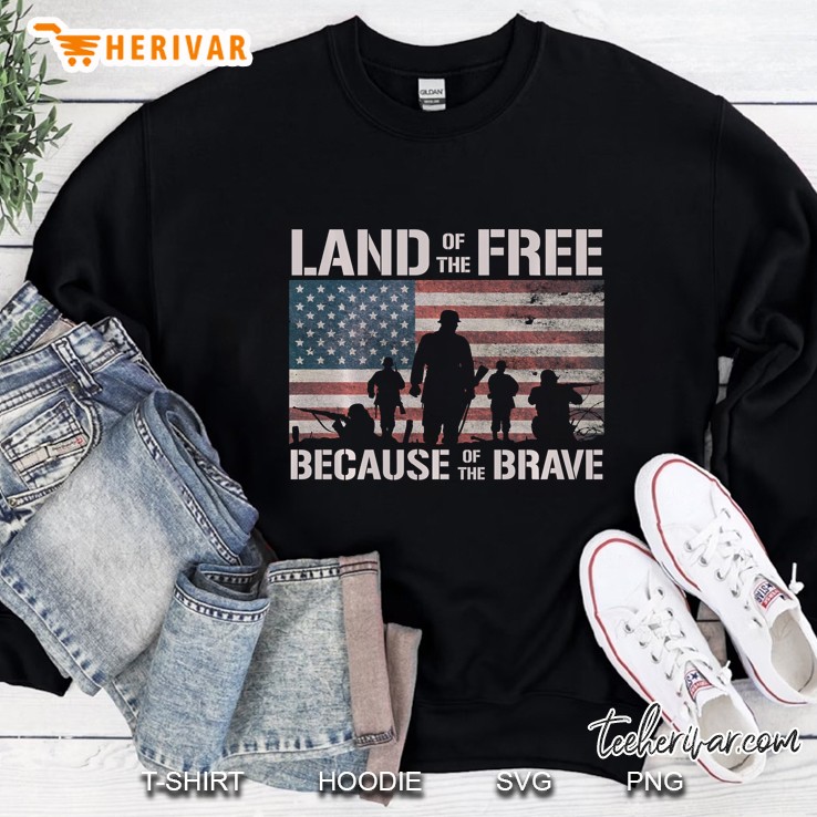 Land Of The Free Because Of The Brave American Flag Sweatshirt