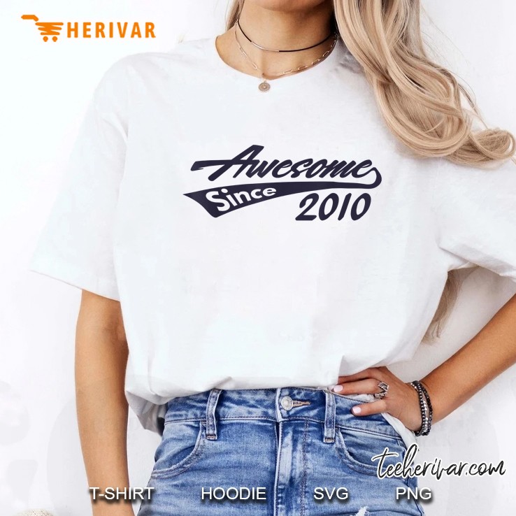 Awesome Since 2010 10th Birthday Ladies Tee