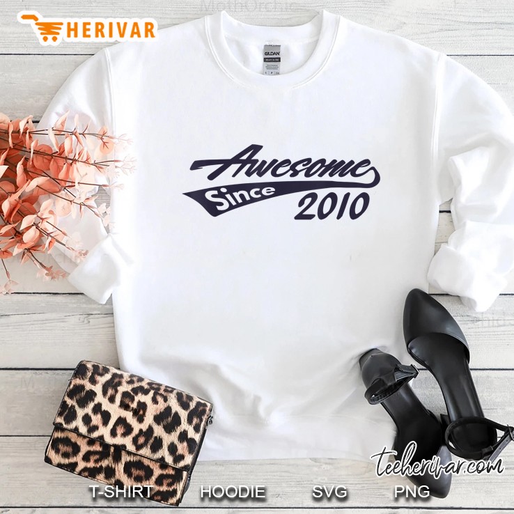 Awesome Since 2010 10th Birthday Sweatshirt