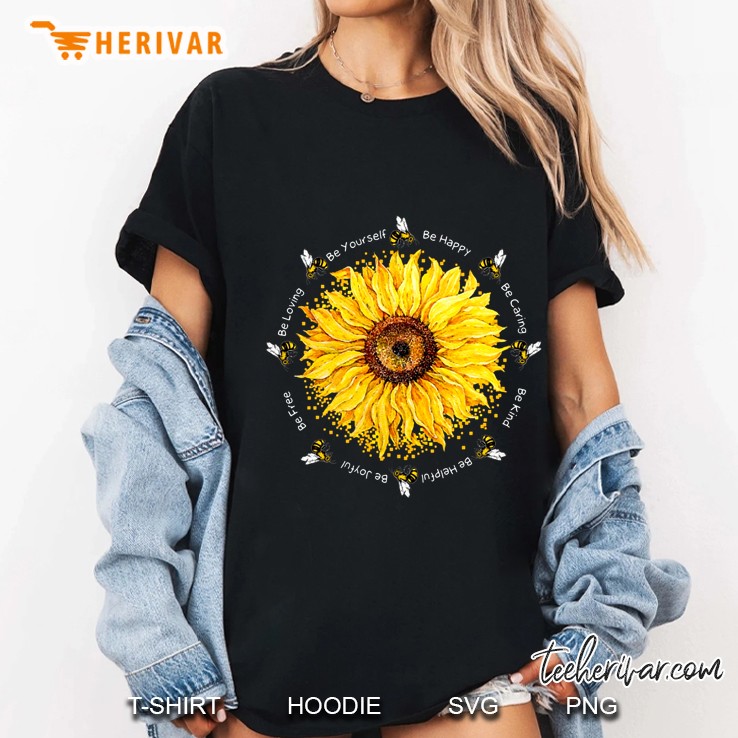 Be Loving Be Yourself Be Happy Sunflower With Bee Version2 Ladies Tee