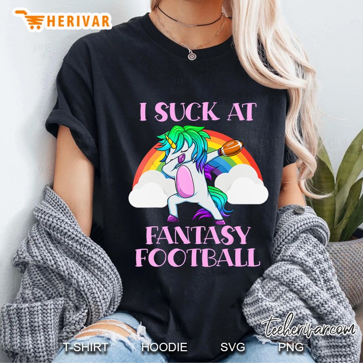 I Suck At Fantasy Football Dabbing Unicorn Version Ladies Tee