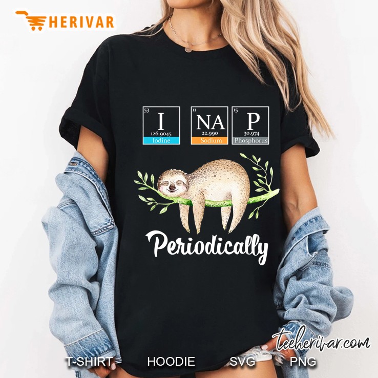 I Nap Periodically Sloth Version Ladies Tee