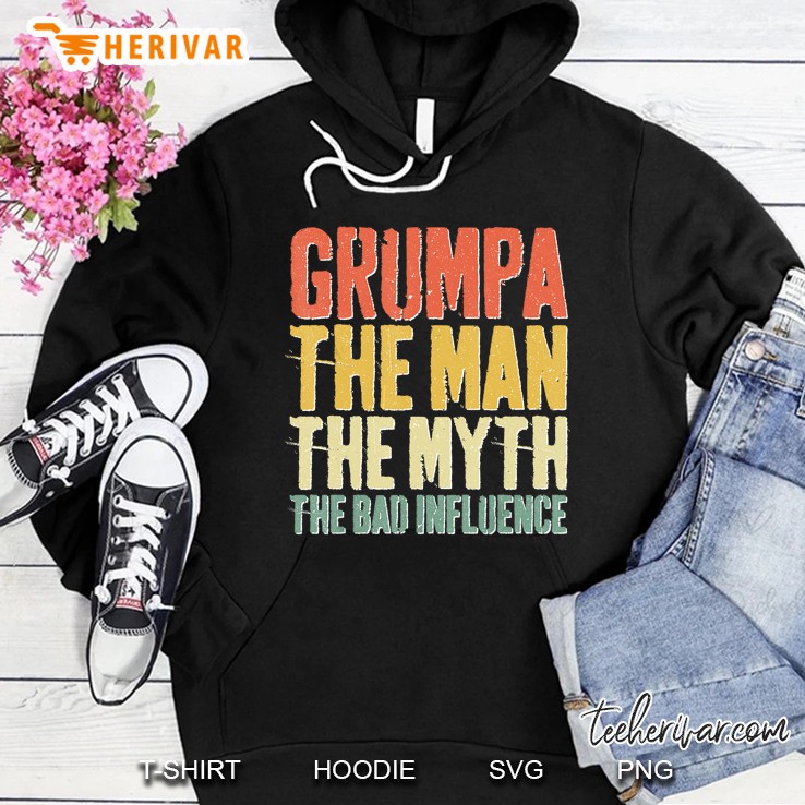 Grumpa The Man The Myth The Bad Influence Vintage Version Hoodie