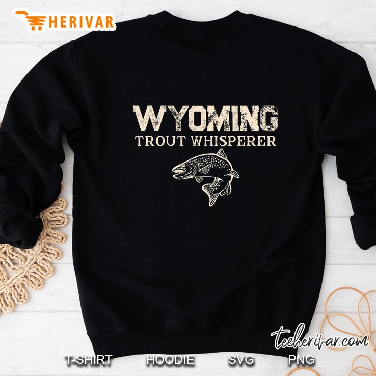 Wyoming Trout Whisperer Fishing Version Sweatshirt