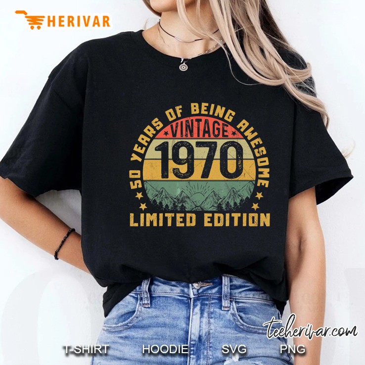 50 Years Of Being Awesome Vintage 1970 Limited Edition Ladies Tee