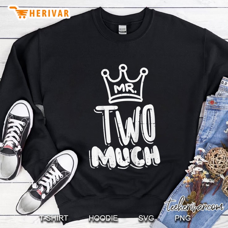 Mr Two Much 2nd Birthday Sweatshirt