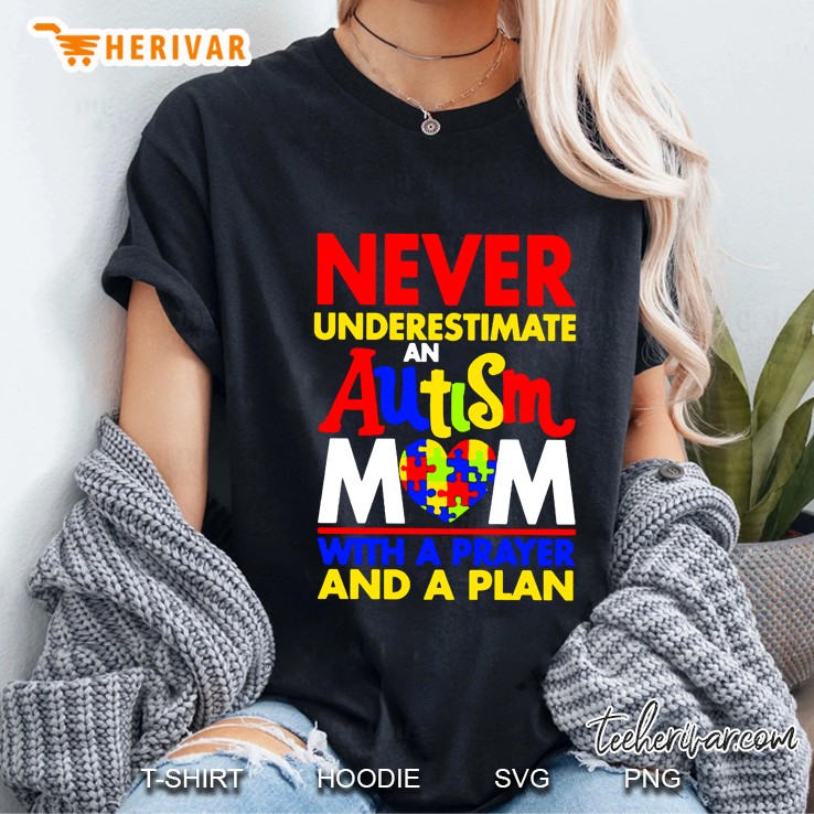Never Underestimate An Autism Mom With A Prayer And A Plan Version2 Ladies Tee