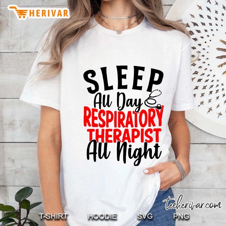 Sleep All Day Respiratory Therapist All Night Ladies Tee