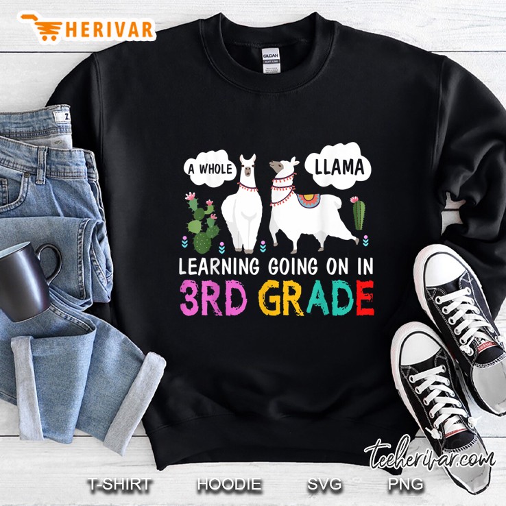 Learing Going On In 3Rd Grade Llama Cactus Version Sweatshirt