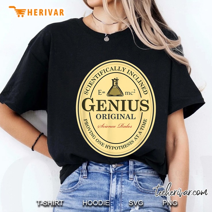 Scientifically Inclined Genius Original Science Rules Proving One Hypothesis At A Time Ladies Tee