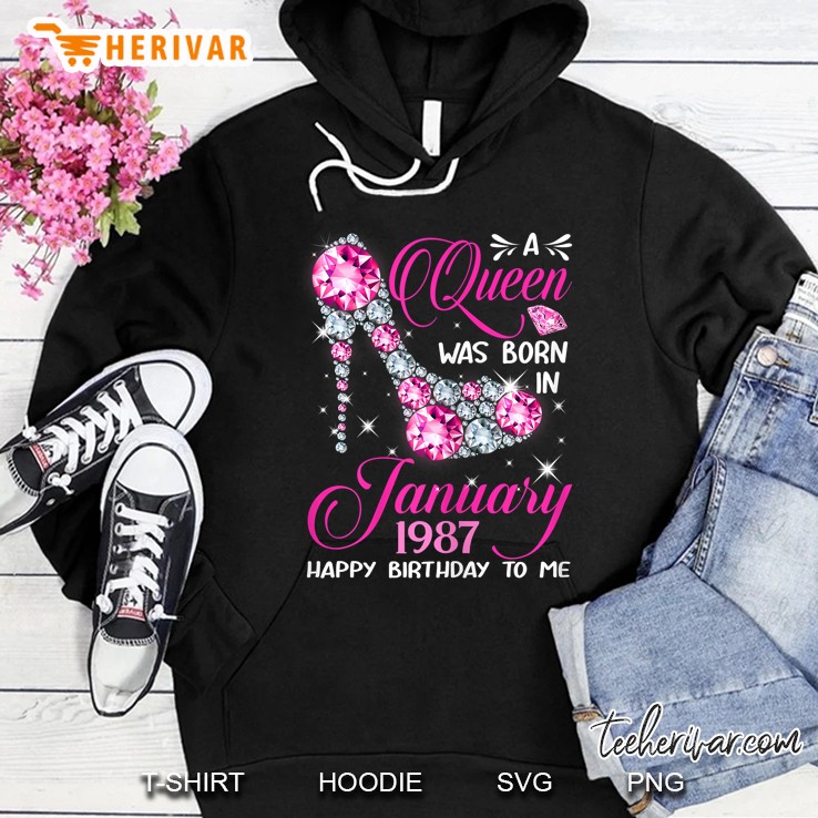 A Queens Was Born In January 1987 Happy Birthday To Me Hoodie