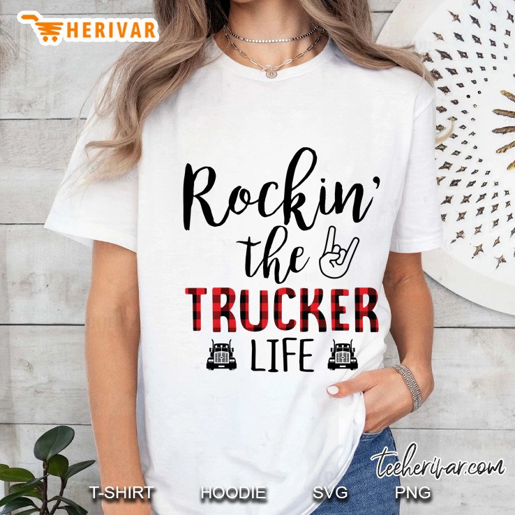Rockin’ The Trucker Life Plaid Version Ladies Tee