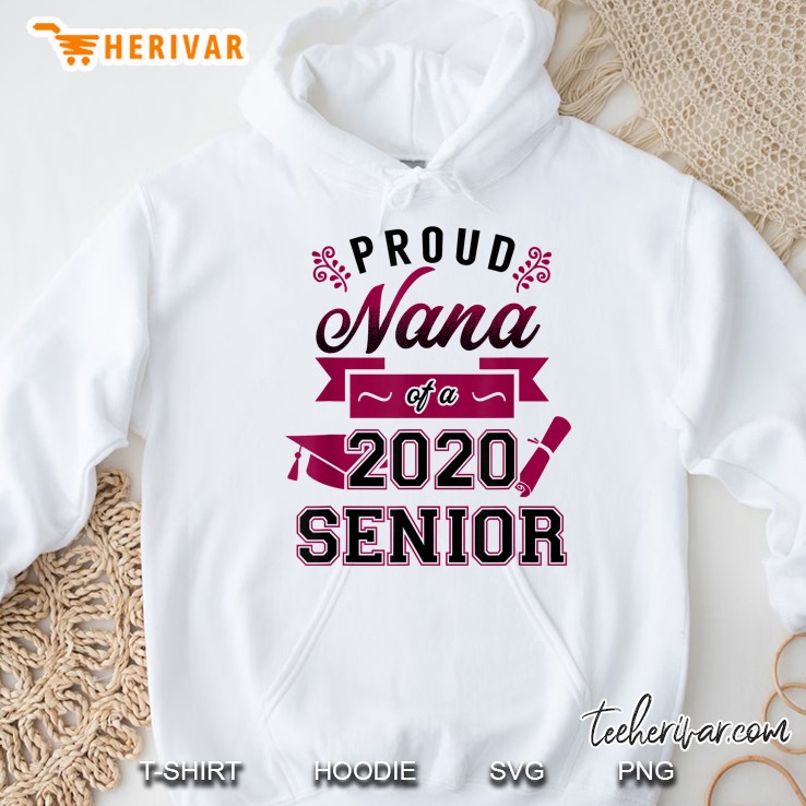 Proud Nana Of A 2020 Senior Hoodie