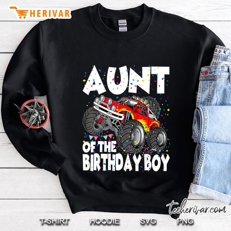 Aunt Of The Birthday Boy Monster Truck Version Sweatshirt