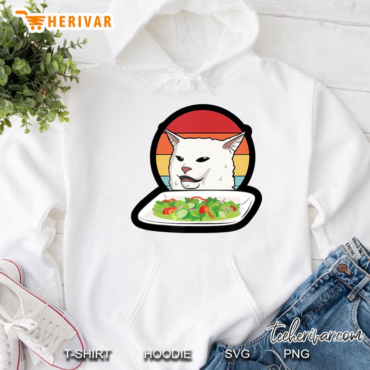 Angry Women Yelling At Confused Cat At Dinner Table Meme Vintage White Version Hoodie