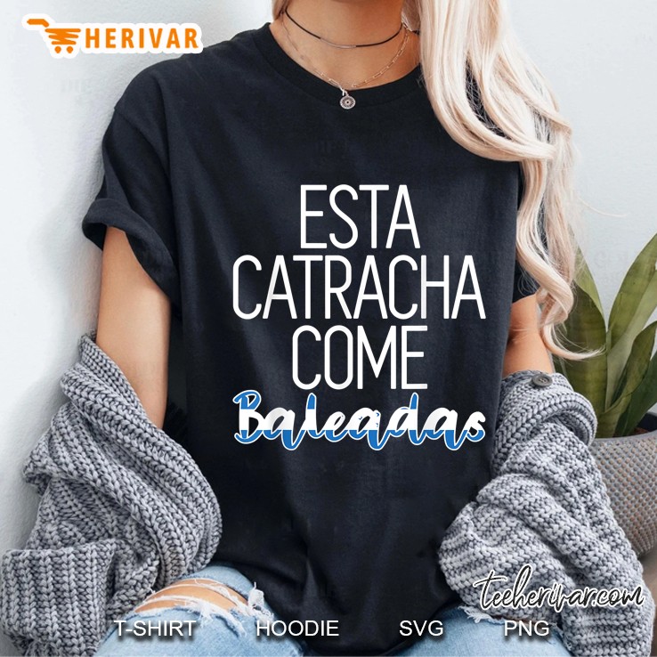 Esta Catracha Come Baleadas Honduras Ladies Tee
