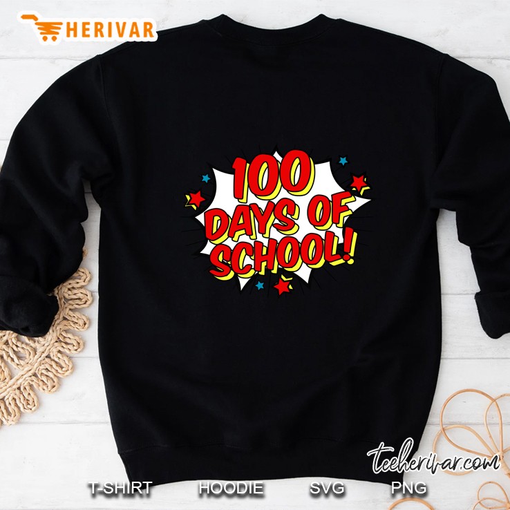 100 Days Of School Version2 Sweatshirt