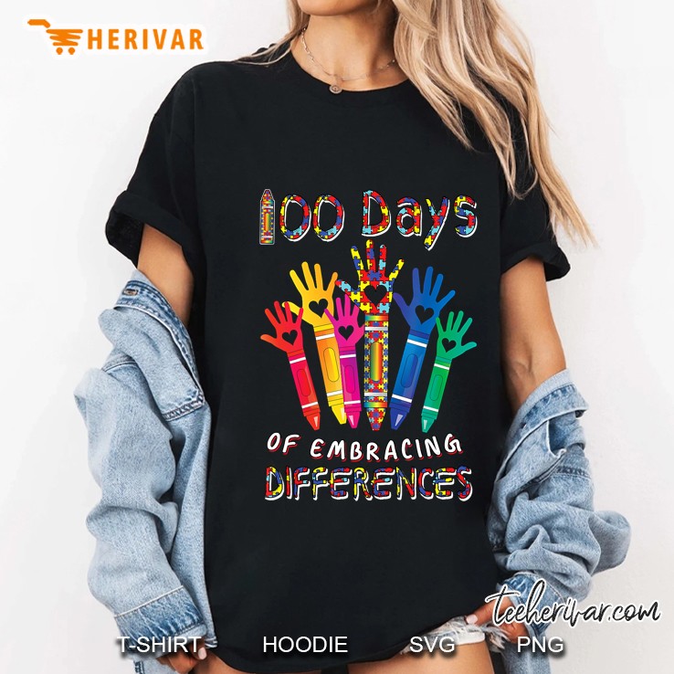 100 Days Of Embrace Differences Autism Awareness Ladies Tee