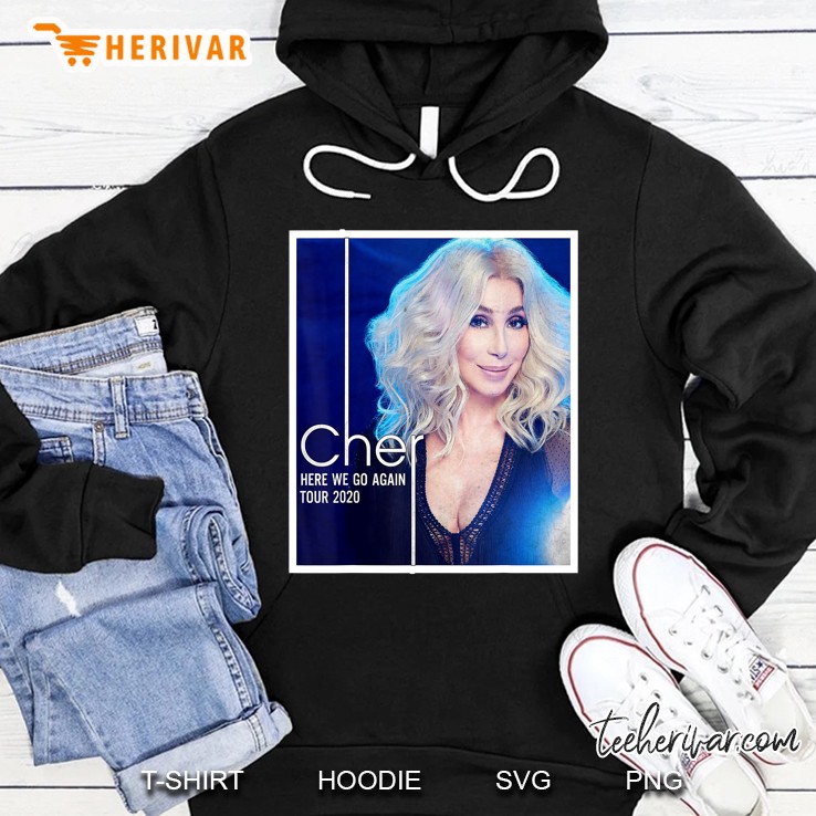 Cher Here We Go Again Tour 2020 Hoodie