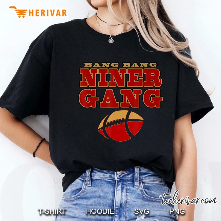 Bang Bang Niner Gang Football 2020 Ladies Tee