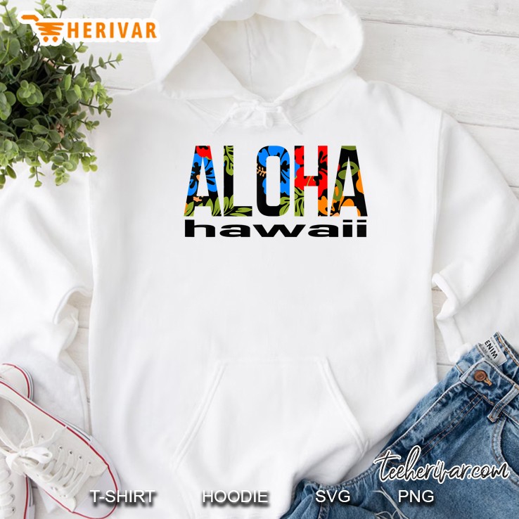 Aloha Hawaii Hawaiian Flowers Hoodie