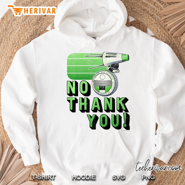 No Thank You D-O Star Wars The Rise Of Skywalker Hoodie