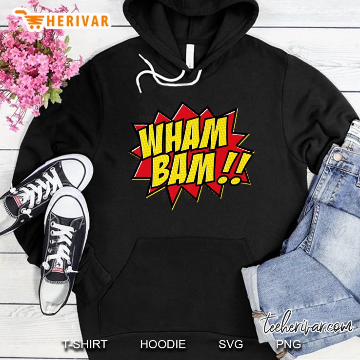 Wham Bam Emmasaying Hoodie