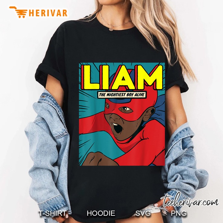 Liam The Mightiest Boy Alive Superhero Version Ladies Tee