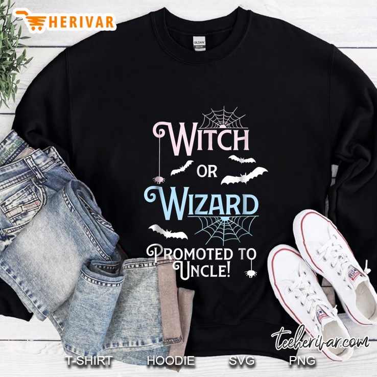 Witch Or Wizard Promoted To Uncle Sweatshirt