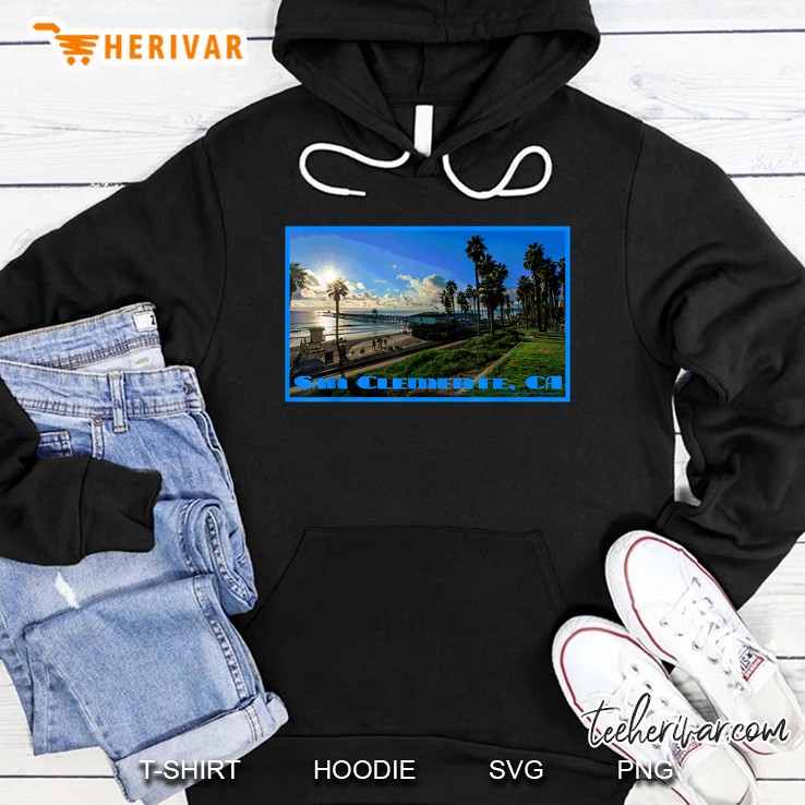 San Clemente Ca San Clemente California Beach Graphic Version Hoodie
