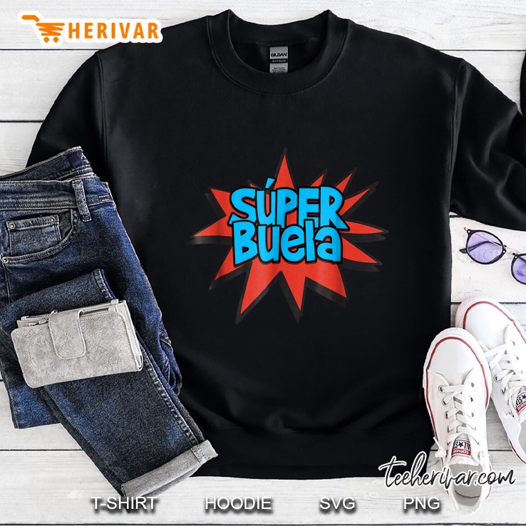 Super Buela Spanish Grandmother Sweatshirt