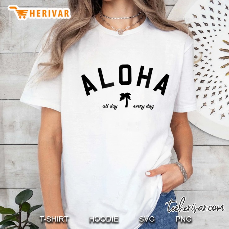 Aloha All Day Everyday Coconut Tree Version Ladies Tee